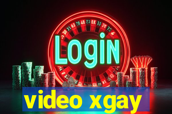 video xgay